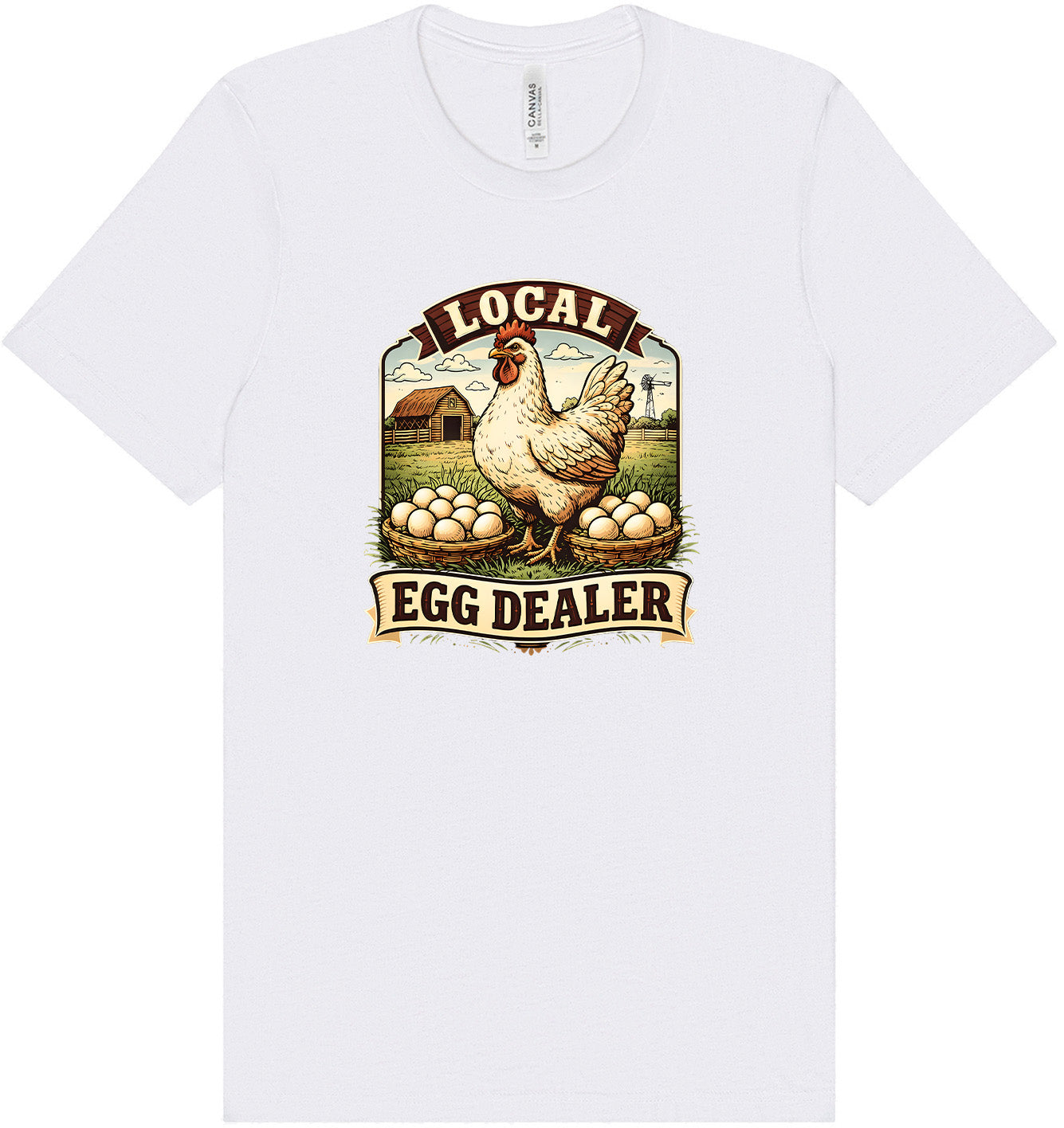 Local Egg Dealer Adult Bella Canvas Shirt