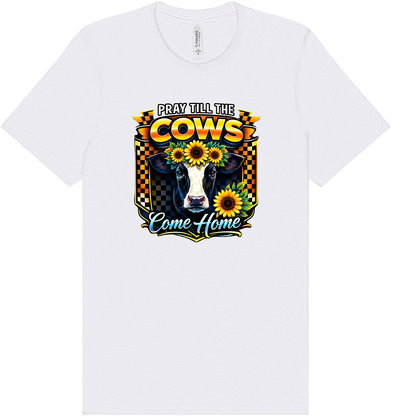 Pray til the Cows Come Home Adult Bella Canvas Shirt