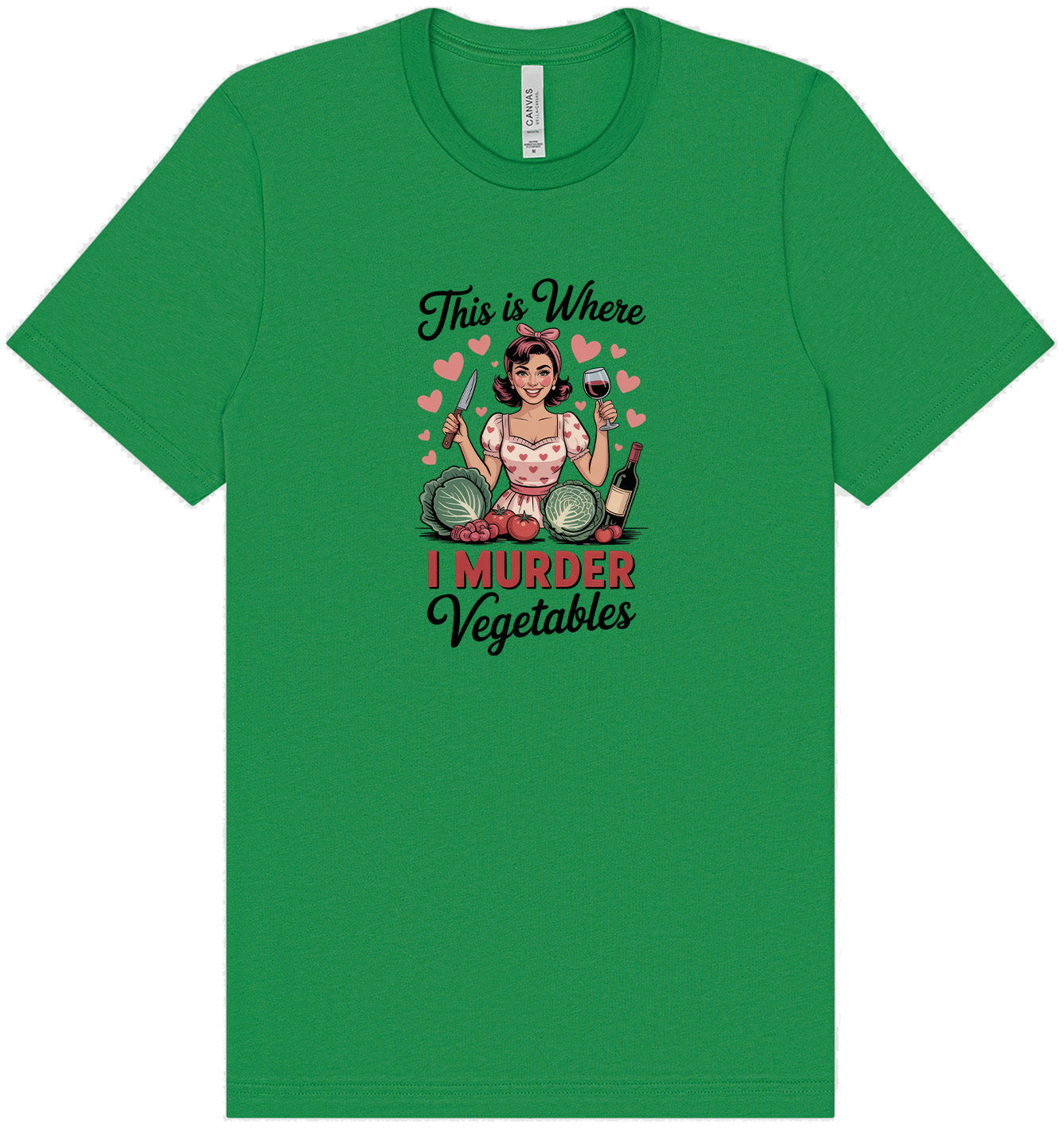 I Murder Vegetables Adult Bella Canvas Shirt