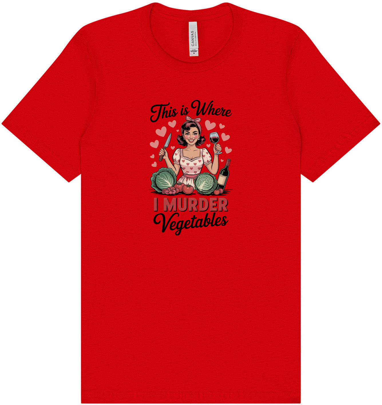 I Murder Vegetables Adult Bella Canvas Shirt