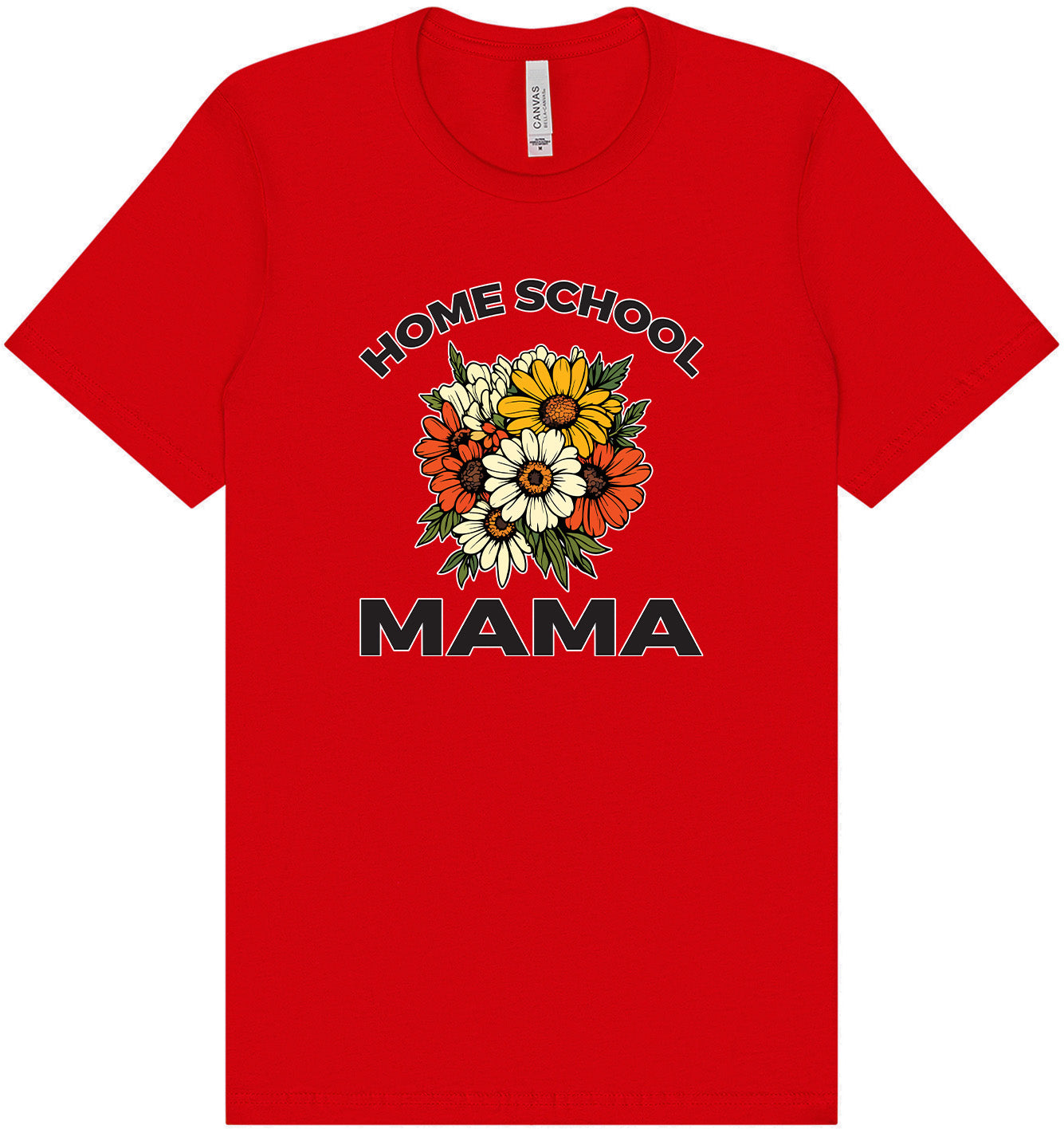 Homeschool Mama Adult Bella Canvas Shirt