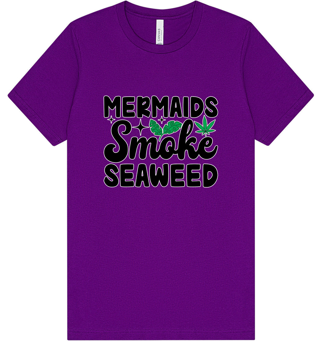 Mermaids Smoke Seaweed Adult Bella Canvas Shirt