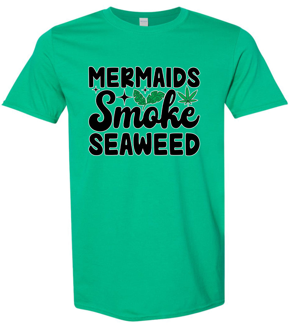 Mermaids Smoke Seaweed Adult Gildan Soft Shirt