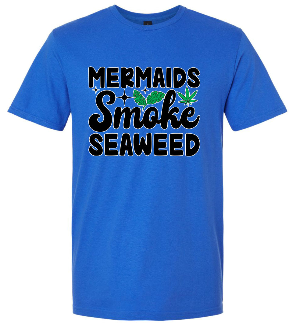Mermaids Smoke Seaweed Adult Gildan Soft Shirt