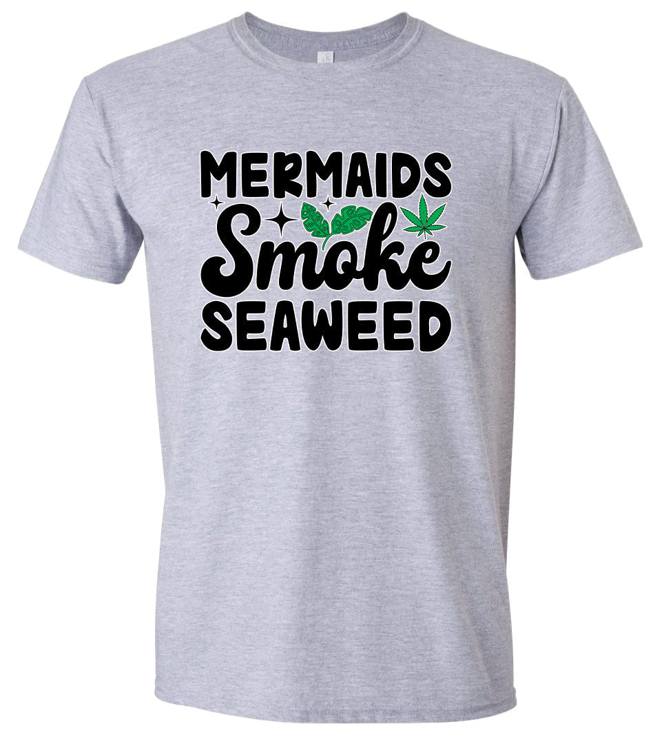 Mermaids Smoke Seaweed Adult Gildan Soft Shirt