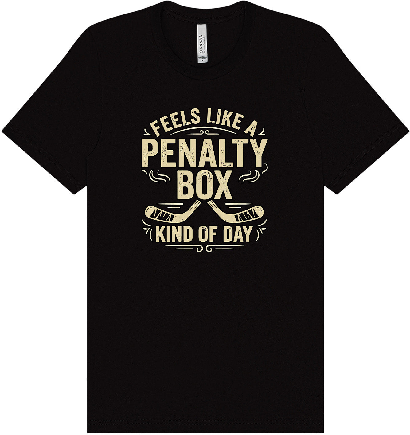 Penalty Box Kind of Day Adult Bella Canvas Shirt