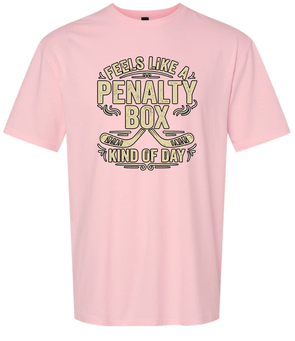 Penalty Box Kind of Day Adult Gildan Soft Shirt