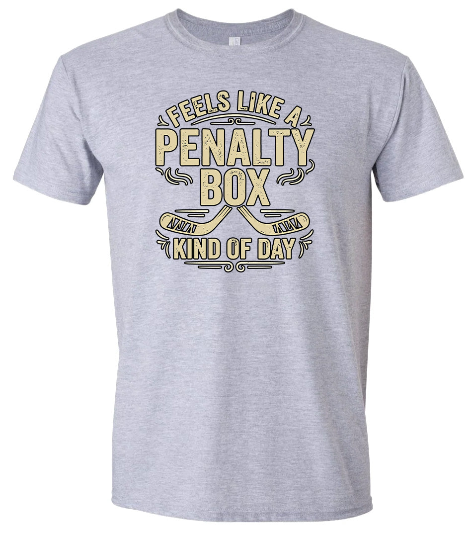 Penalty Box Kind of Day Adult Gildan Soft Shirt