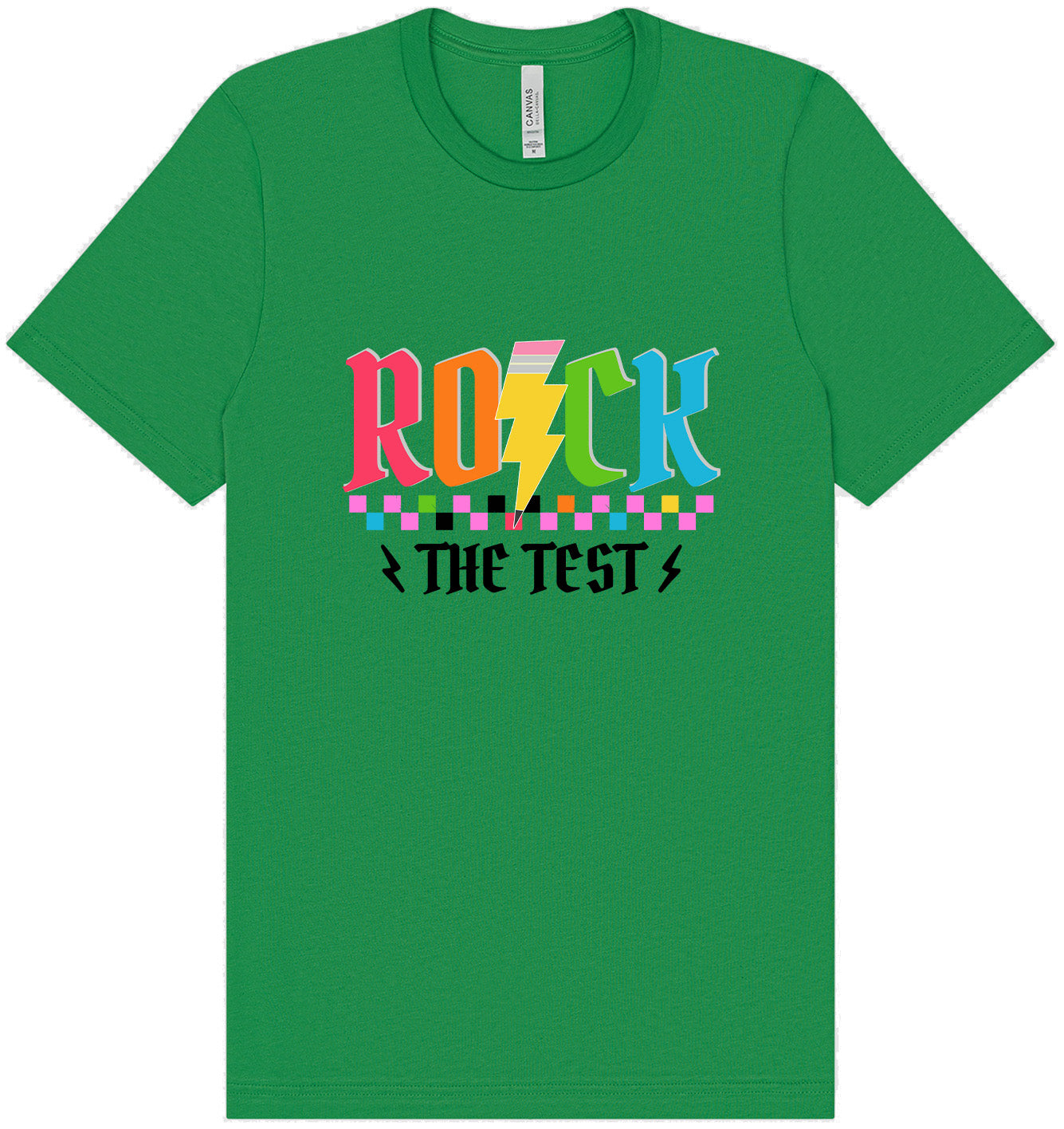 Rock the Test Adult Bella Canvas Shirt