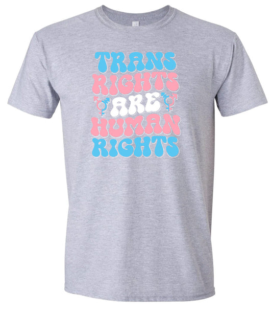 Trans Rights are Human Rights Adult Gildan Soft Shirt