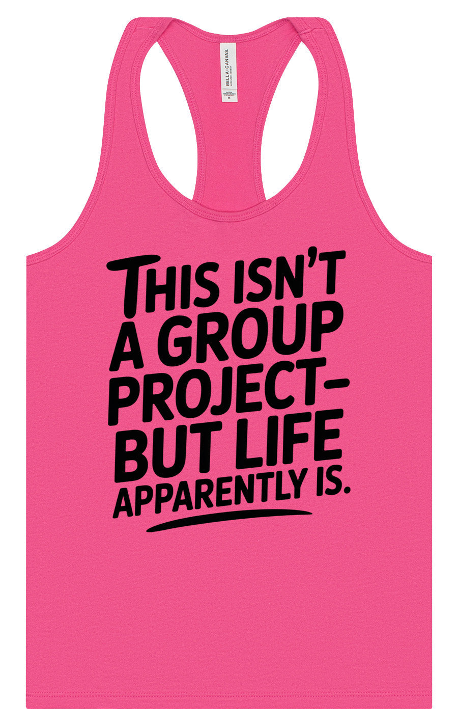 Life is a Group Project Women's Racerback Tank