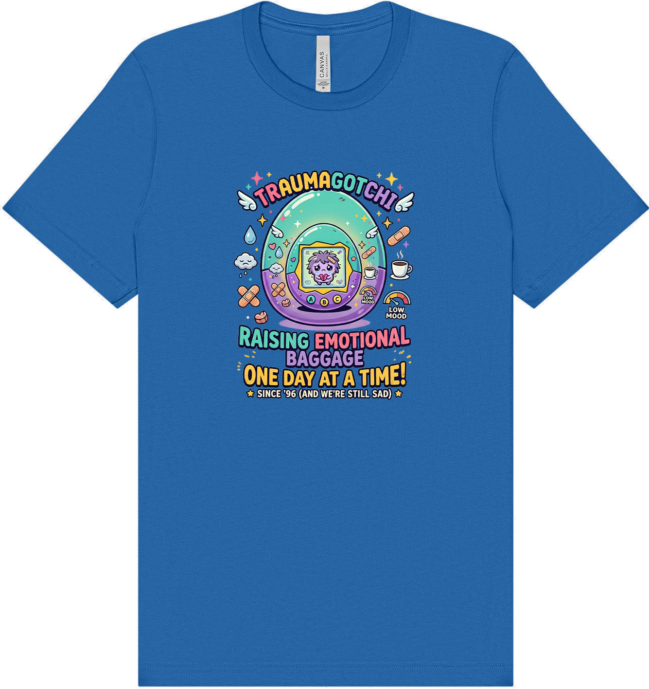 Traumagotchi Adult Bella Canvas Shirt