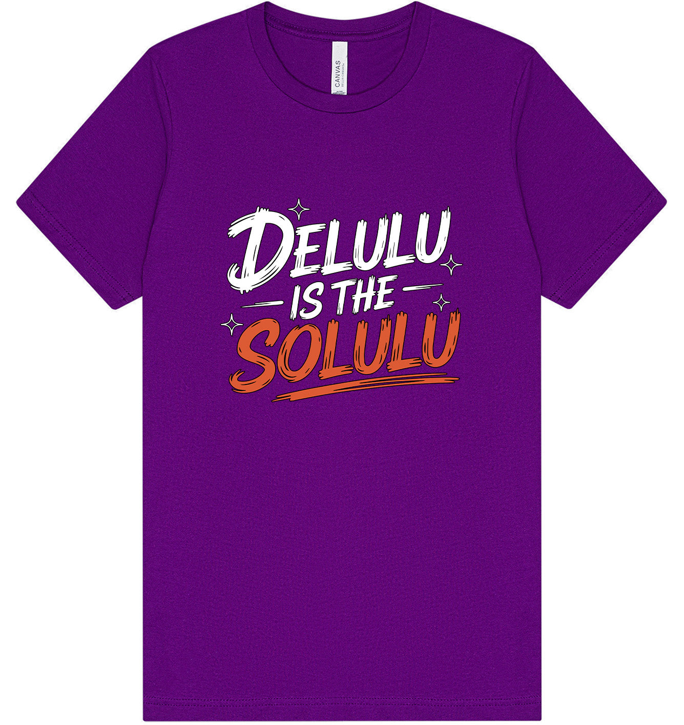 Delulu is the Solulu Adult Bella Canvas Shirt