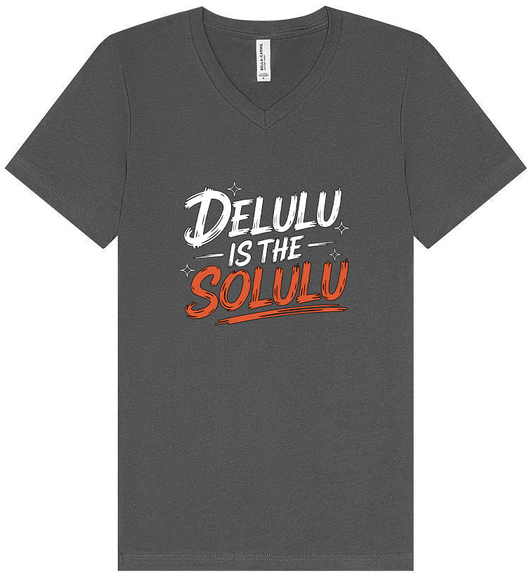 Delulu is the Solulu Unisex V-Neck Shirt