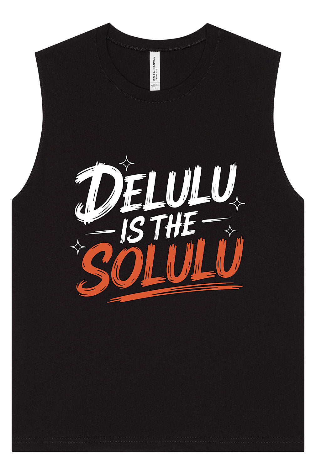 Delulu is the Solulu Muscle Tank
