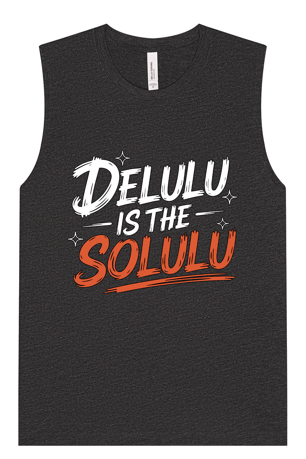 Delulu is the Solulu Muscle Tank