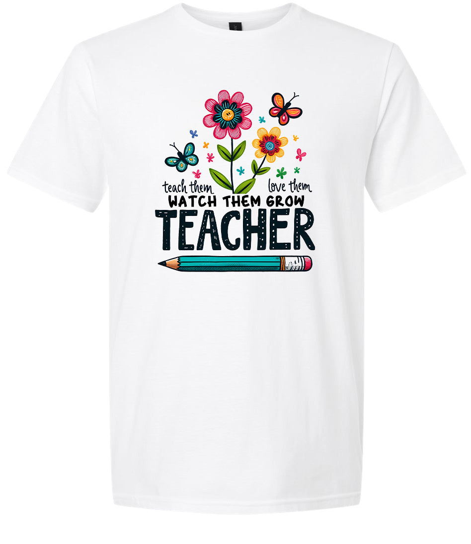 Teach Them, Love Them Adult Gildan Soft Shirt