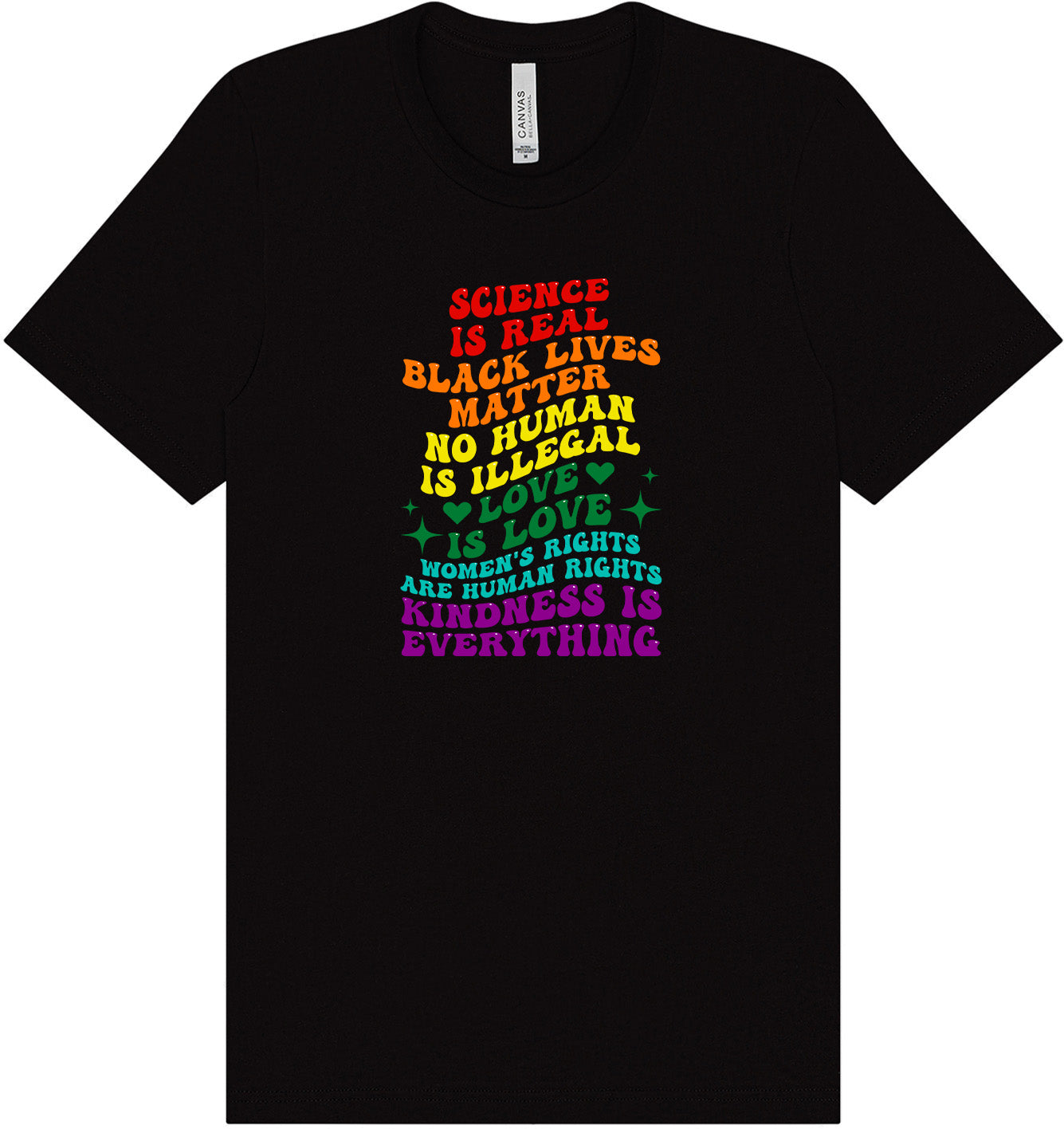 Science Is Real Adult Bella Canvas Shirt