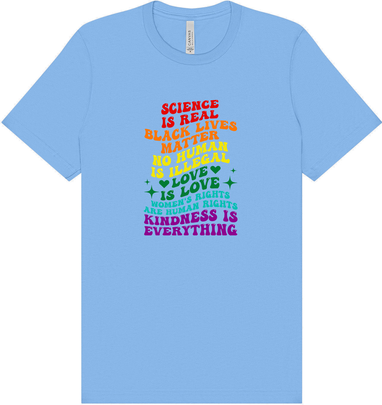 Science Is Real Adult Bella Canvas Shirt