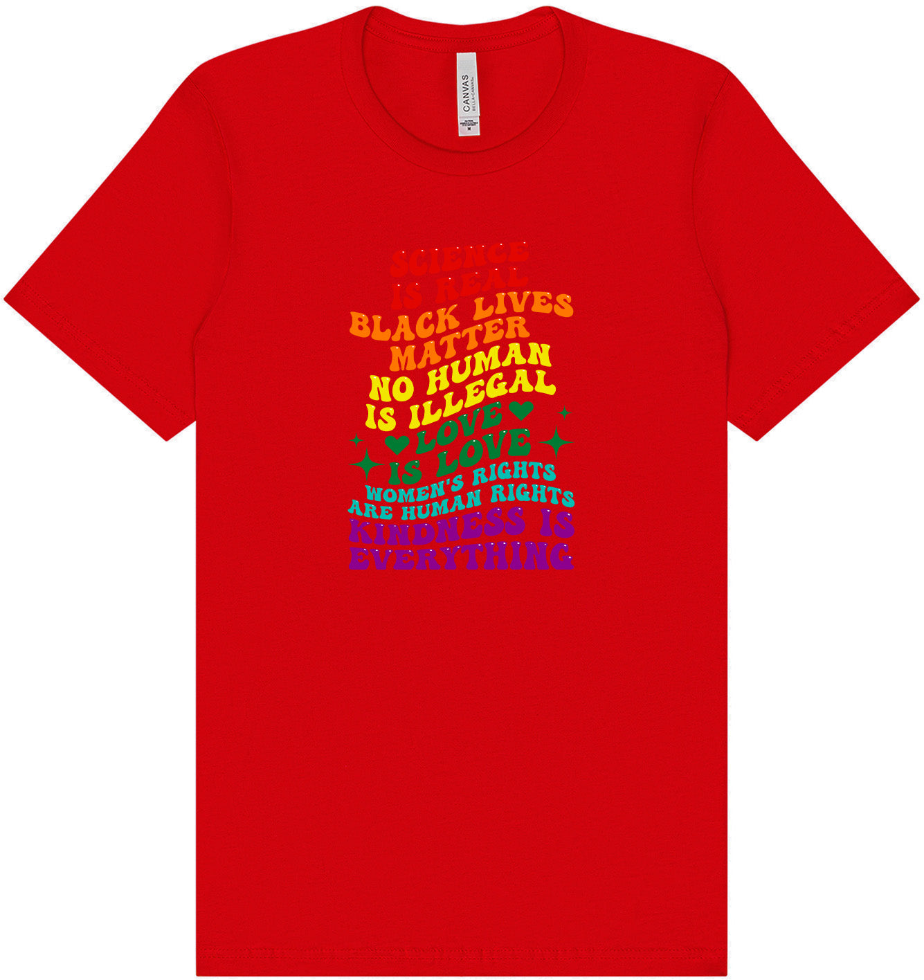 Science Is Real Adult Bella Canvas Shirt