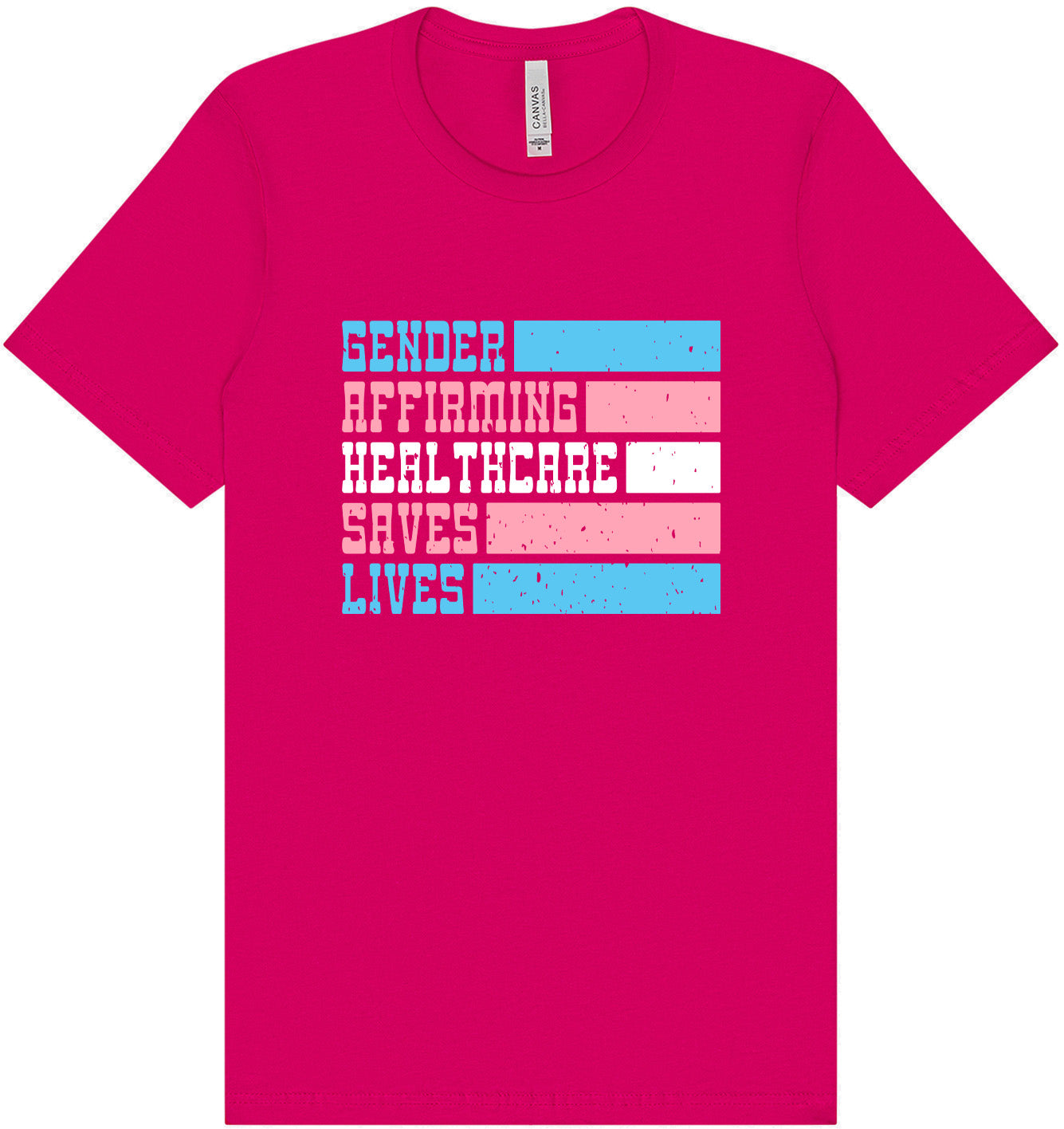 Gender Affirming Healthcare Saves Lives Adult Bella Canvas Shirt