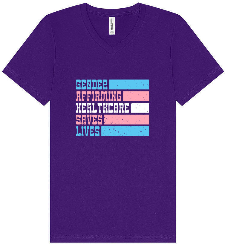 Gender Affirming Healthcare Saves Lives Unisex V-Neck Shirt