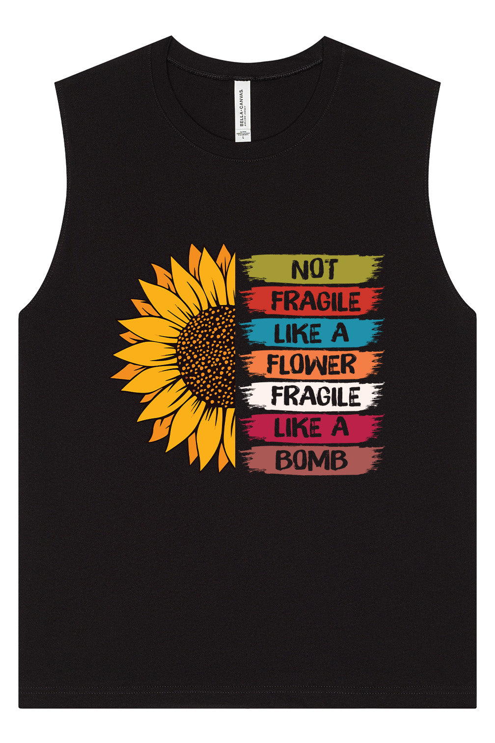 Fragile Like A… Muscle Tank