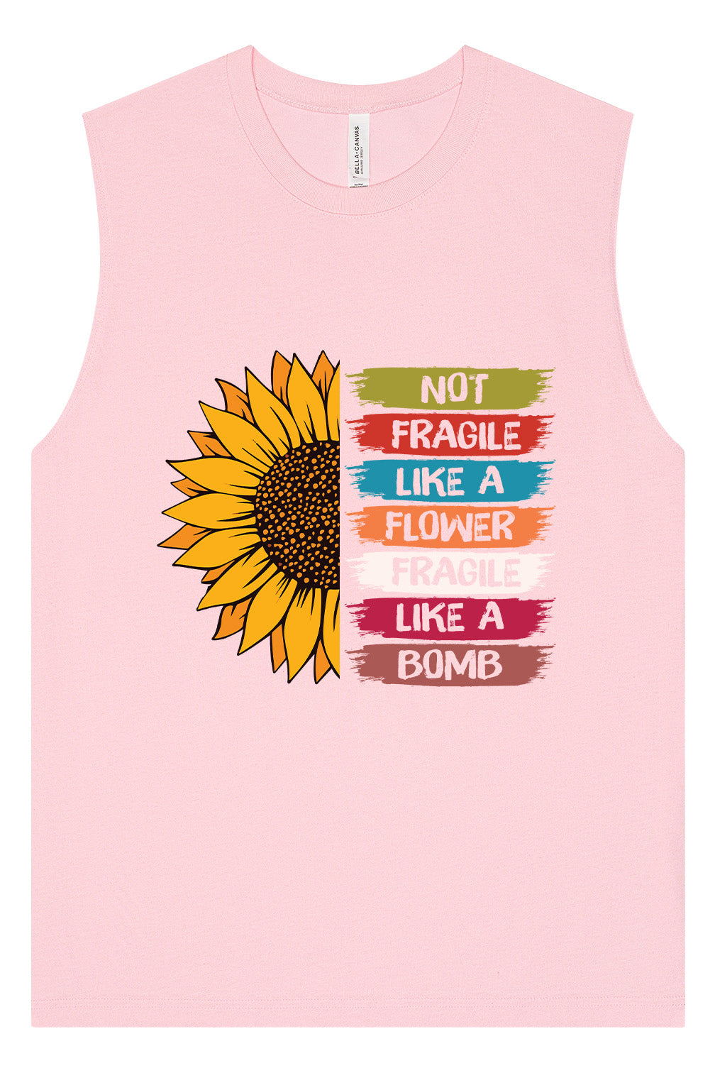Fragile Like A… Muscle Tank