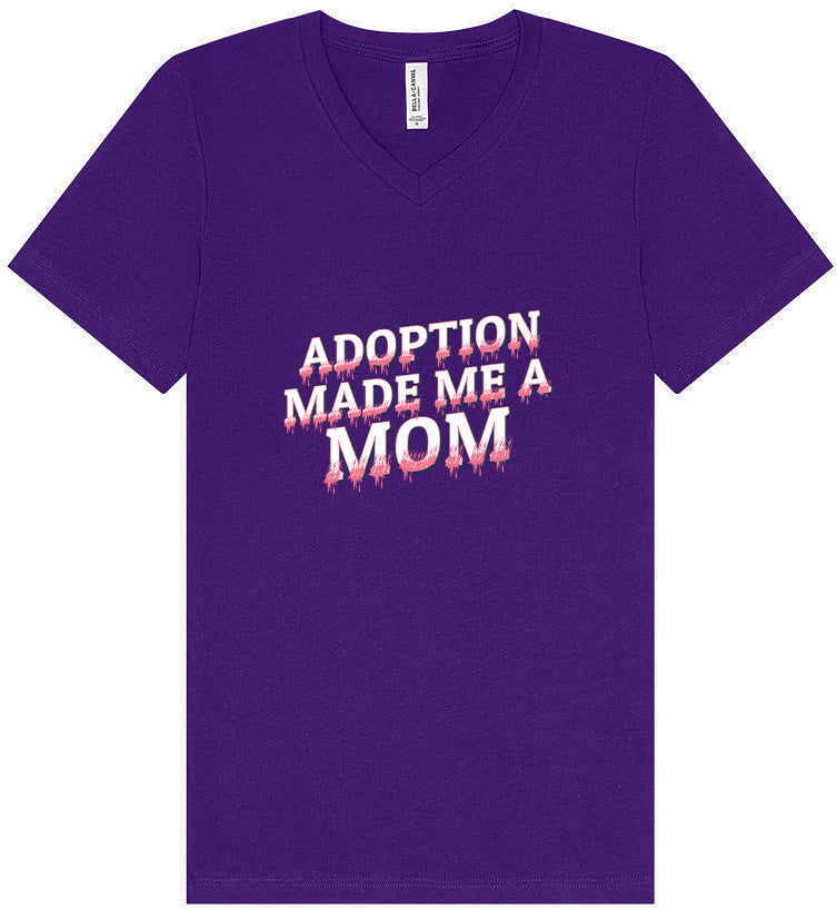 Adoption Made Me a Mom Unisex V-Neck Shirt