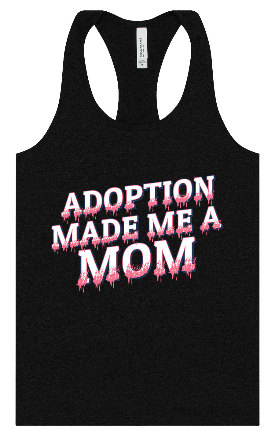 Adoption Made Me a Mom Women's Racerback Tank