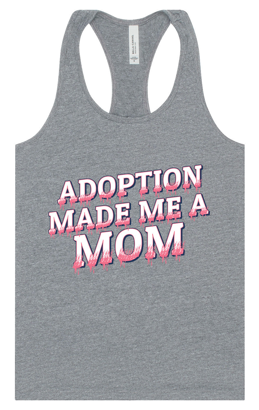 Adoption Made Me a Mom Women's Racerback Tank