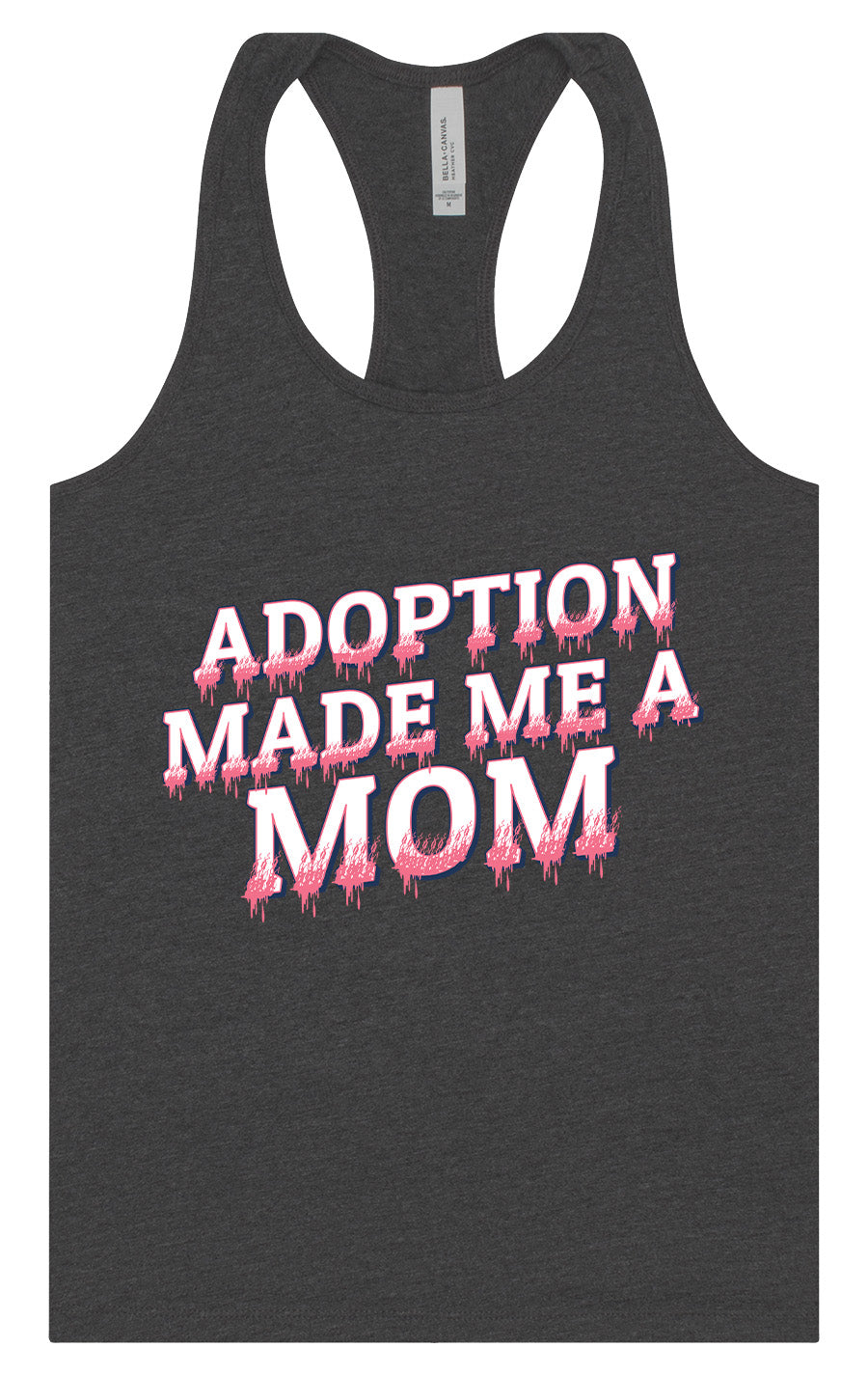 Adoption Made Me a Mom Women's Racerback Tank