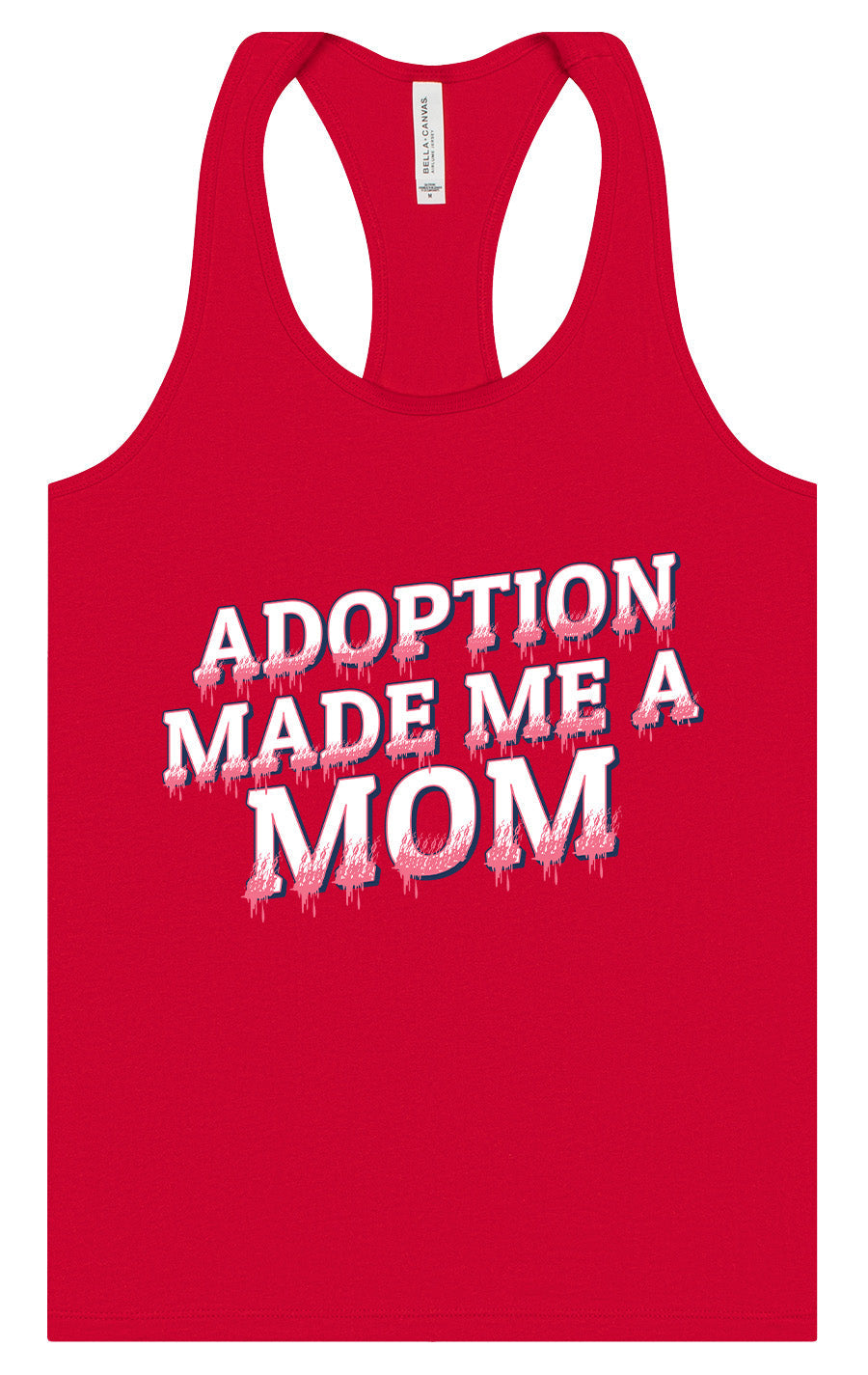 Adoption Made Me a Mom Women's Racerback Tank