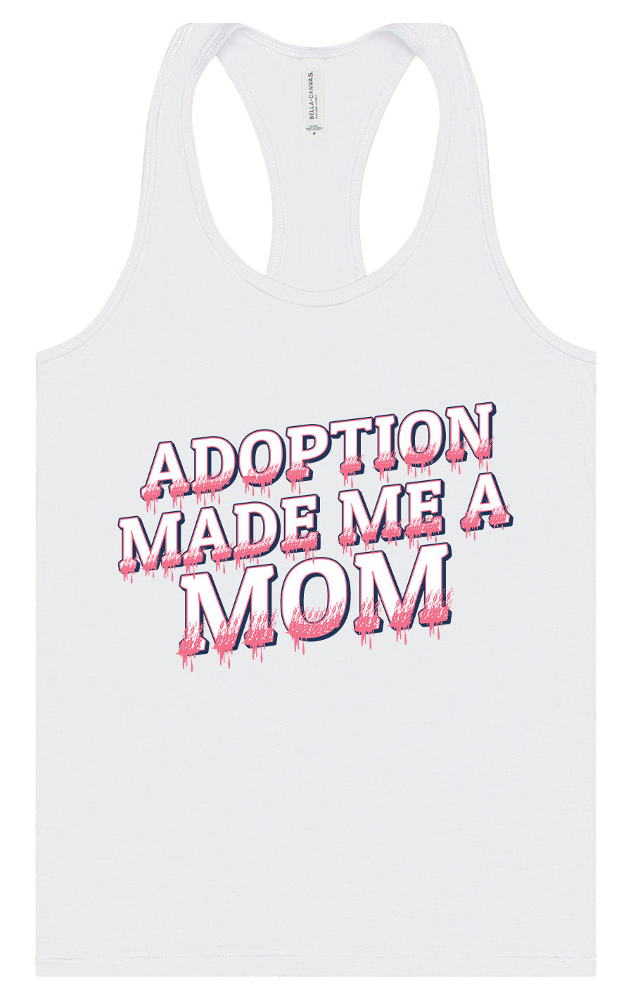 Adoption Made Me a Mom Women's Racerback Tank