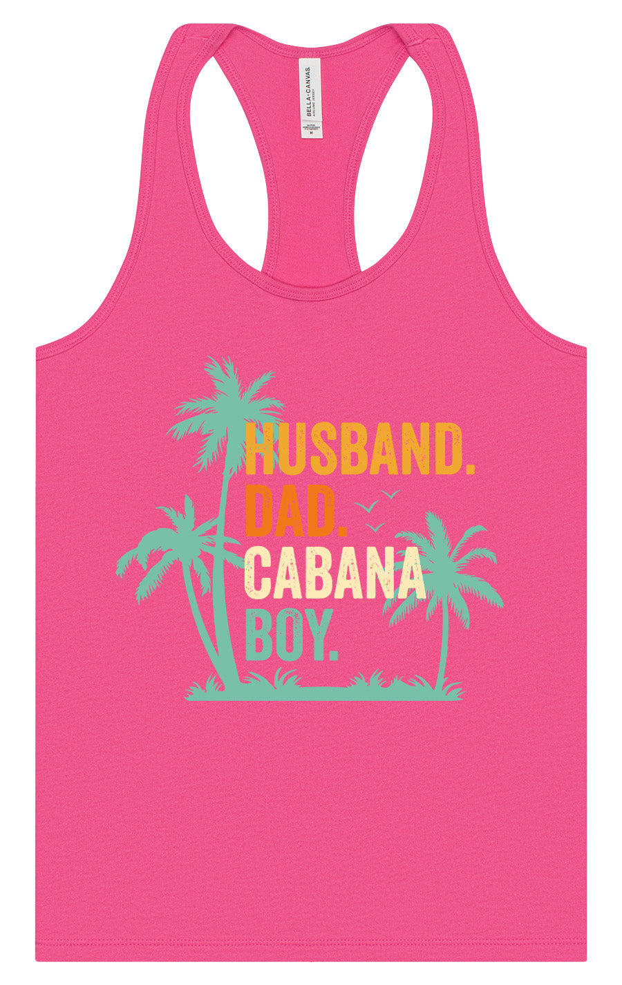 Dad. Husband. Cabana Boy. Women's Racerback Tank