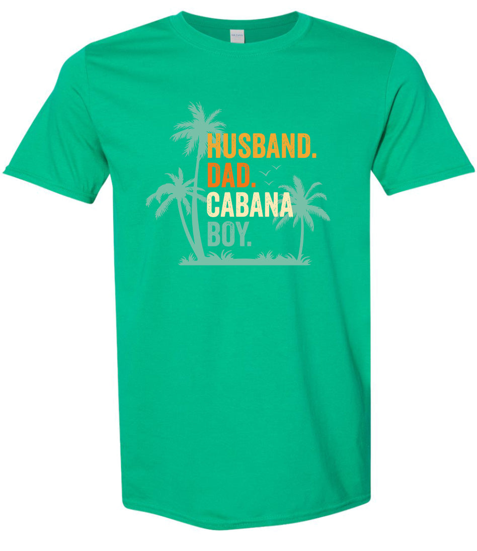 Dad. Husband. Cabana Boy. Adult Gildan Soft Shirt