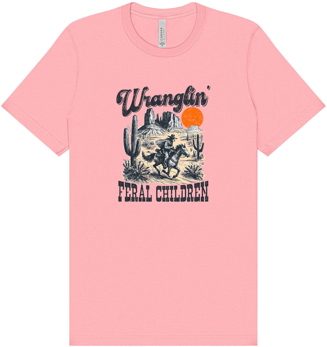 Wranglin' Feral Children Adult Bella Canvas Shirt