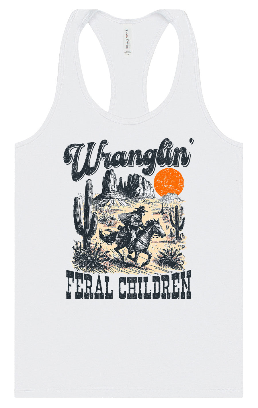 Wranglin' Feral Children Women's Racerback Tank