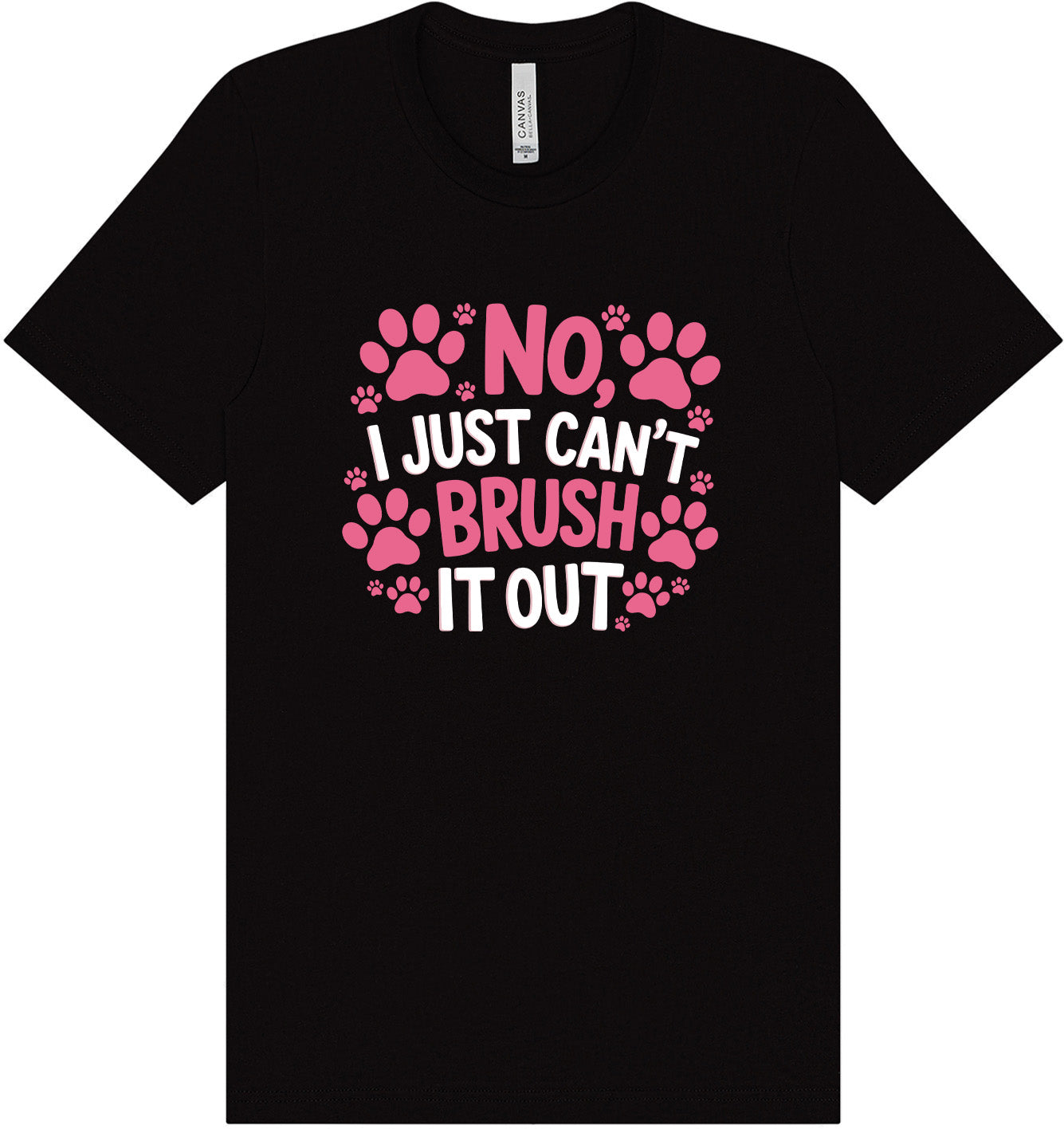 Can't Just Brush it Out Groomer Adult Bella Canvas Shirt