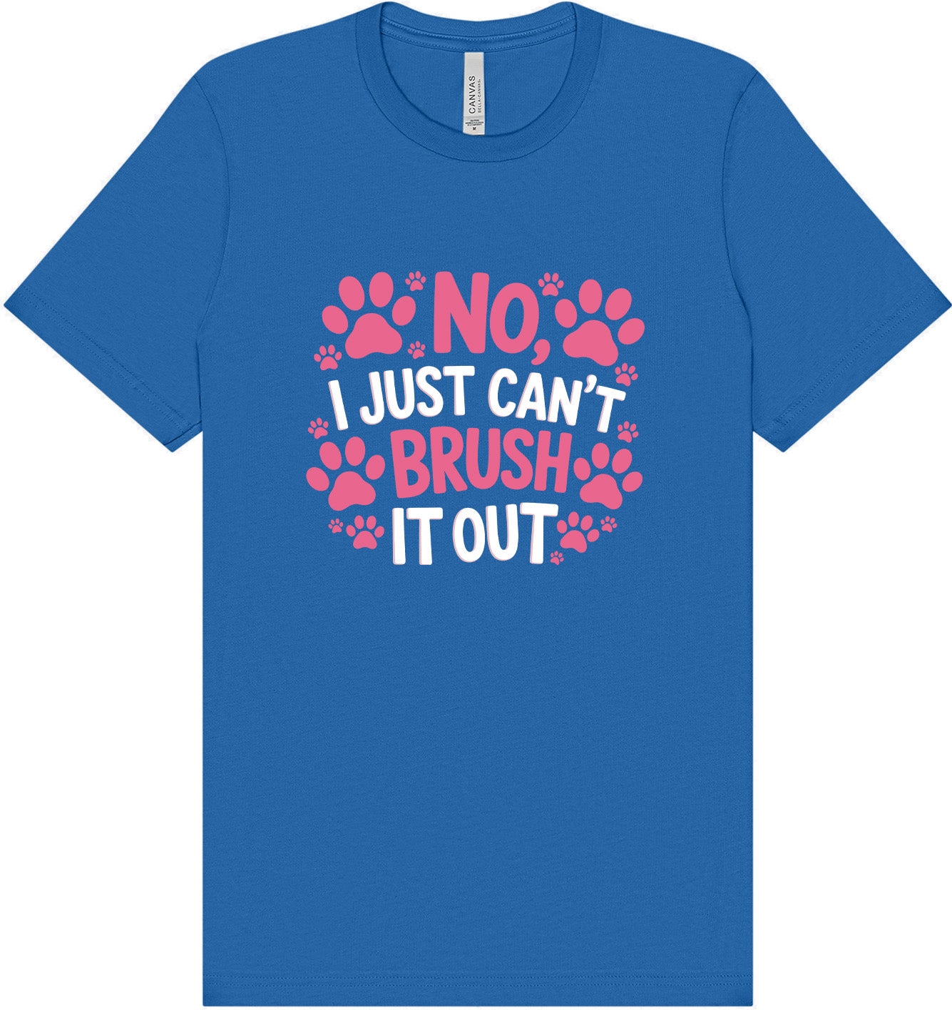 Can't Just Brush it Out Groomer Adult Bella Canvas Shirt