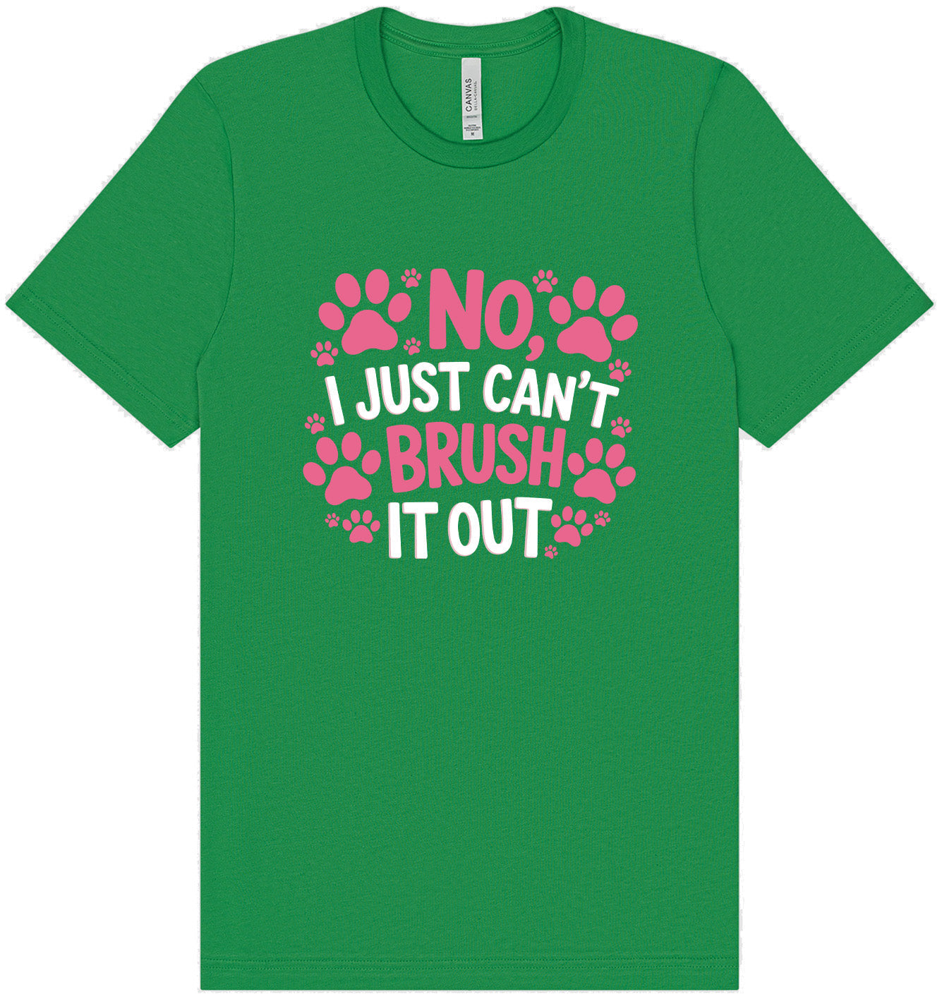 Can't Just Brush it Out Groomer Adult Bella Canvas Shirt