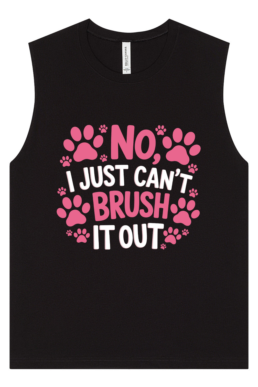 Can't Just Brush it Out Groomer Muscle Tank