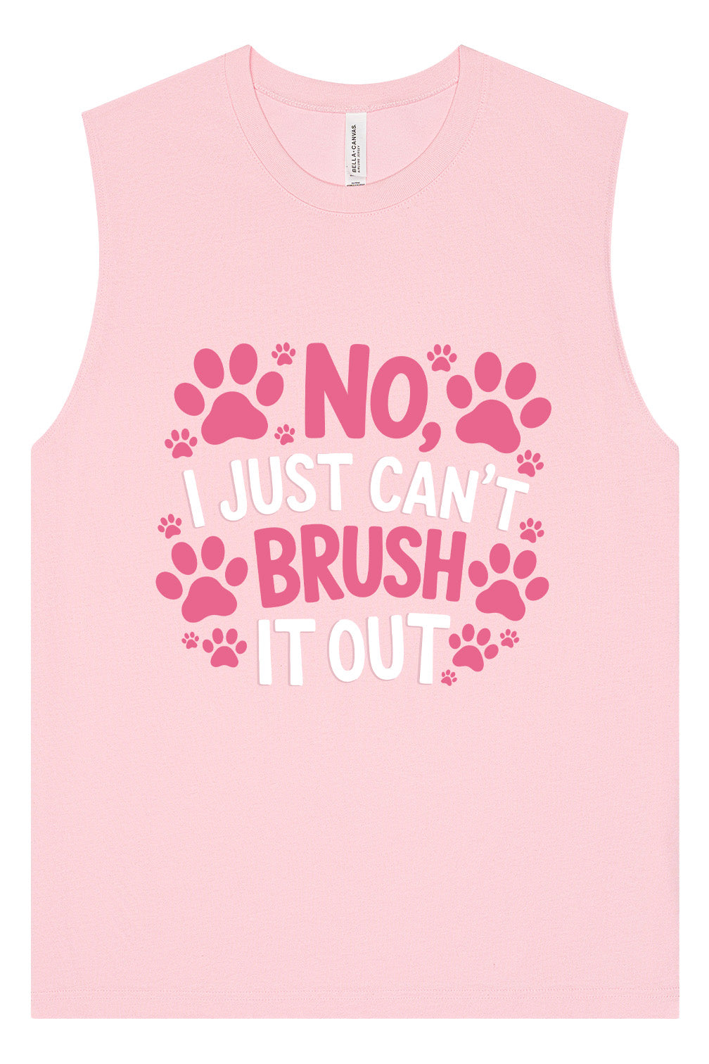Can't Just Brush it Out Groomer Muscle Tank