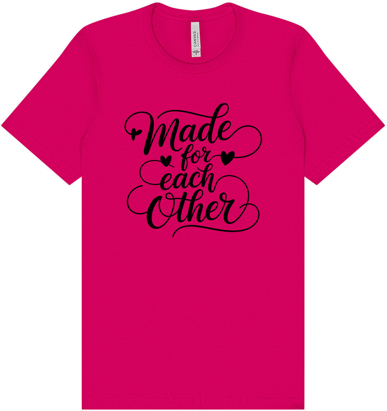 Made for Each Other Adult Bella Canvas Shirt