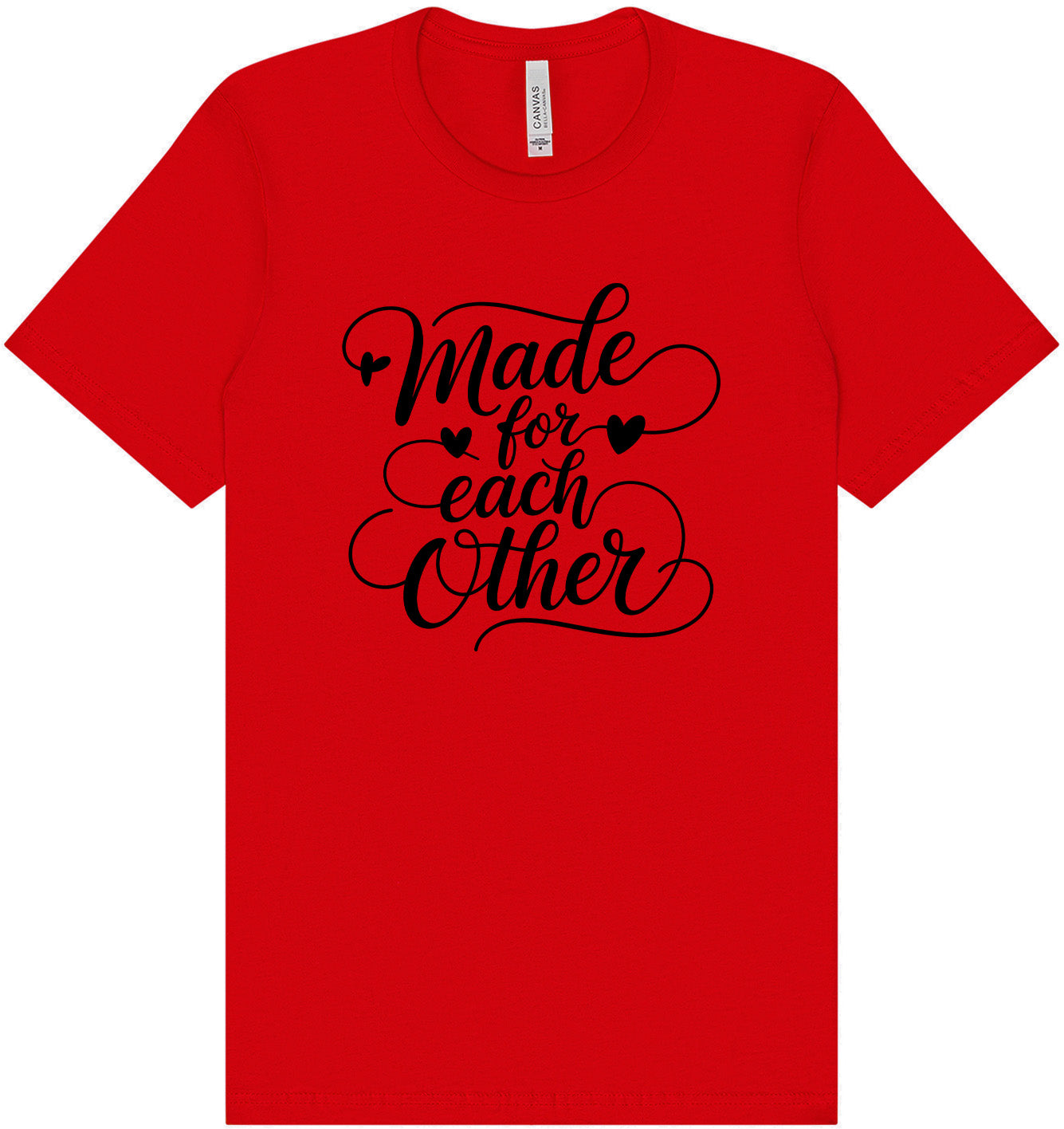 Made for Each Other Adult Bella Canvas Shirt