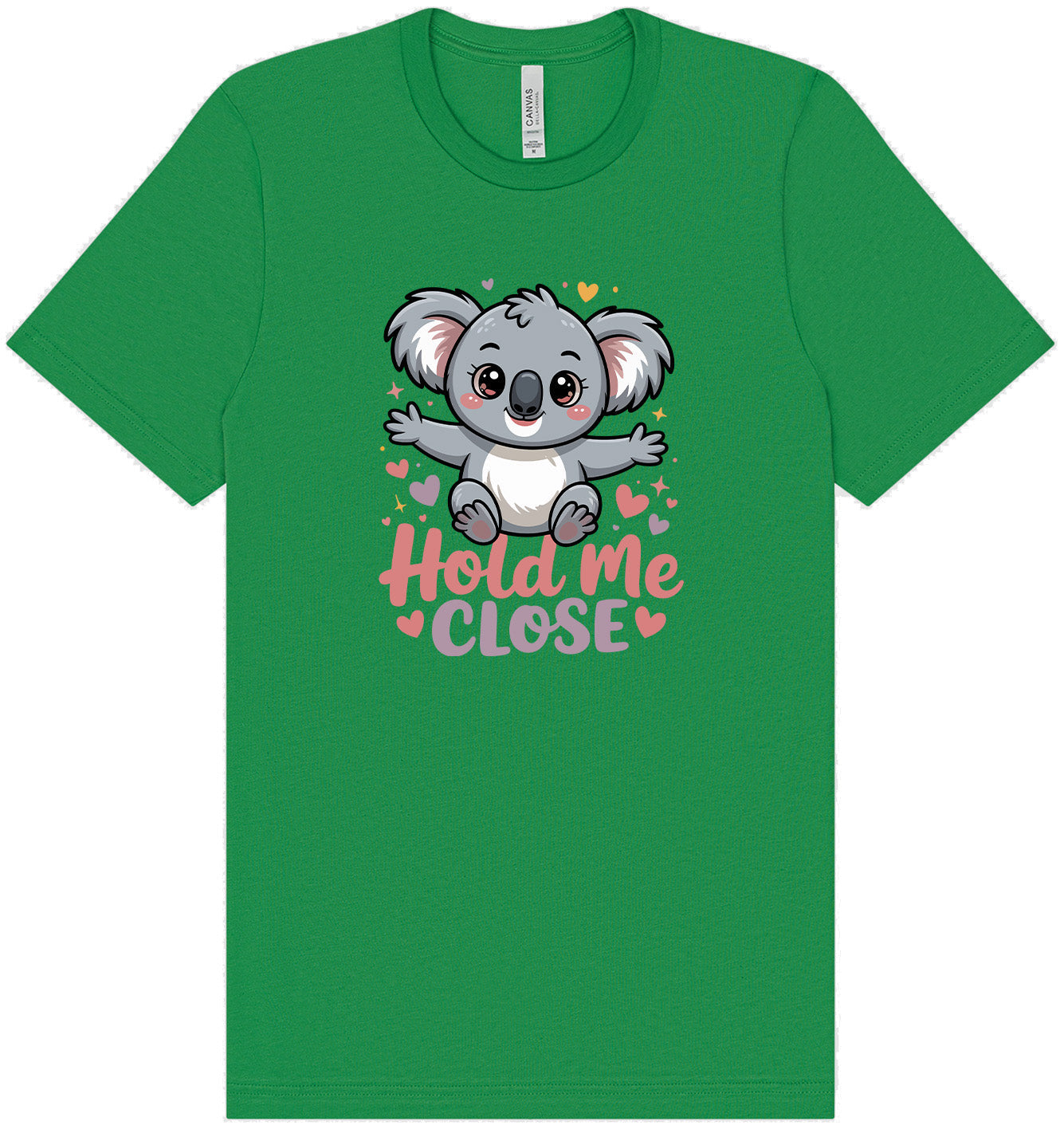 Hold Me Close Adult Bella Canvas Shirt