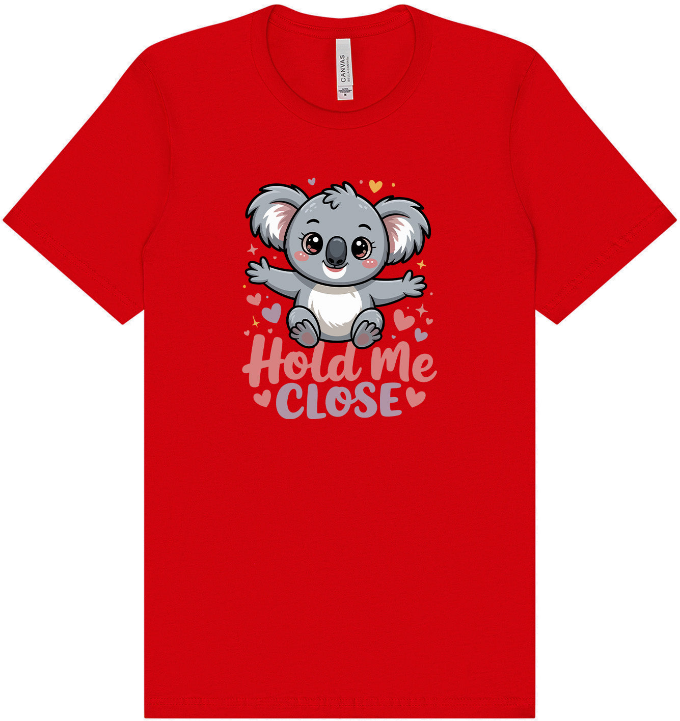Hold Me Close Adult Bella Canvas Shirt