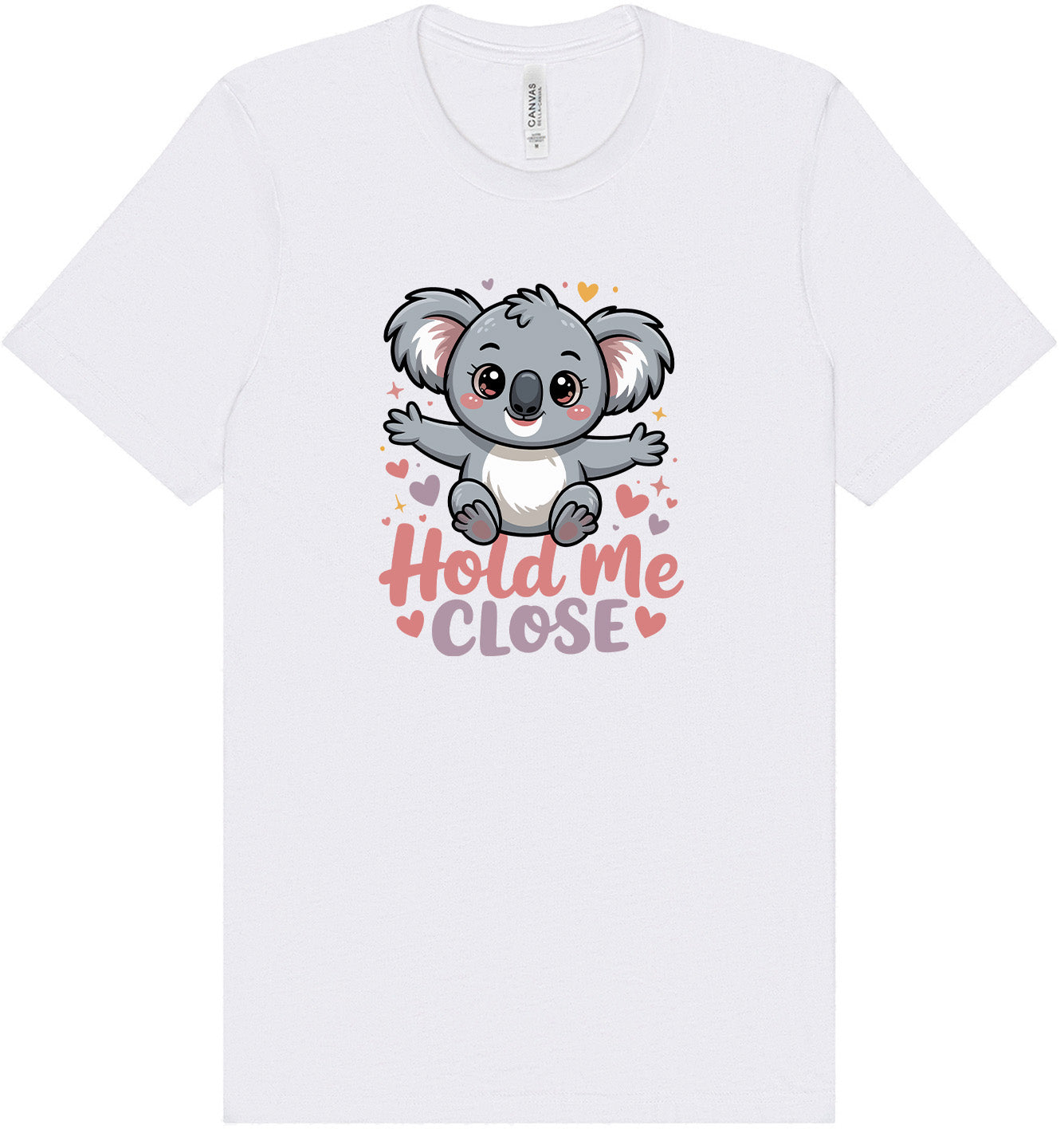 Hold Me Close Adult Bella Canvas Shirt