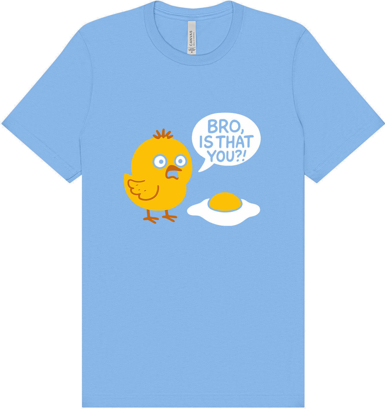 Bro, Is That You? Adult Bella Canvas Shirt