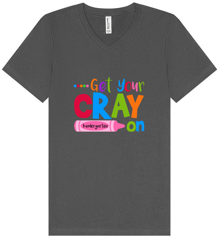 Get Your Kindergarten Cray On Unisex V-Neck Shirt